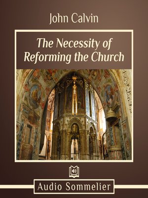 cover image of The Necessity of Reforming the Church